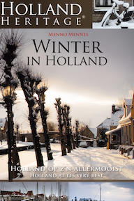 Holland Heritage - Winter in Holland
