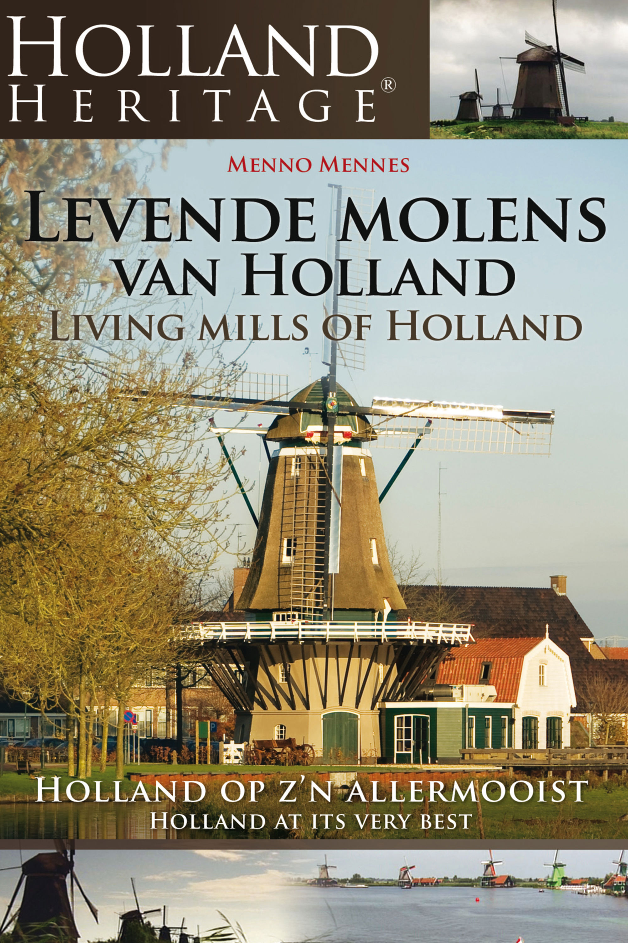 Holland Heritage - Levende Molens van Holland