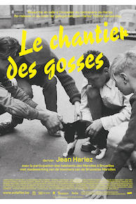 Le chantier des gosses