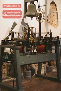 De collectie van het Klokkengieterijmuseum