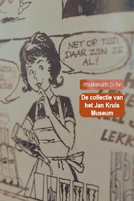 De collectie van het Jan Kruis Museum