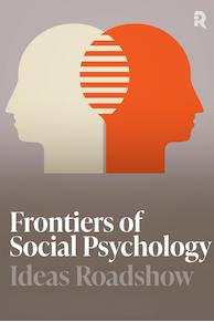 Frontiers of Social Psychology