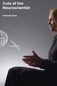 Guts of the Neuroscientist